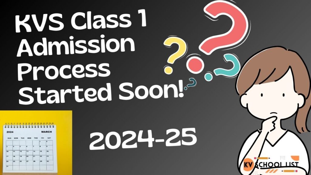 KVS Class 1 Admission Process Started Soon!